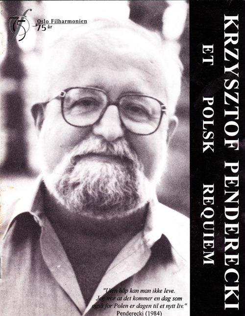 KRZYSZTOF PENDERECKI: POLISH REQUIEM in OSLO